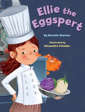 Ellie the Eggspert de Danielle Sharkan