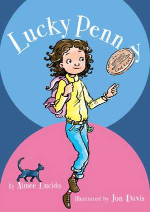 Lucky Penny de Aimee Lucido