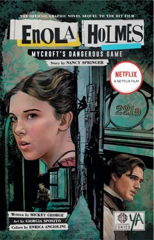 Enola Holmes: Mycroft's Dangerous Game de Mickey George