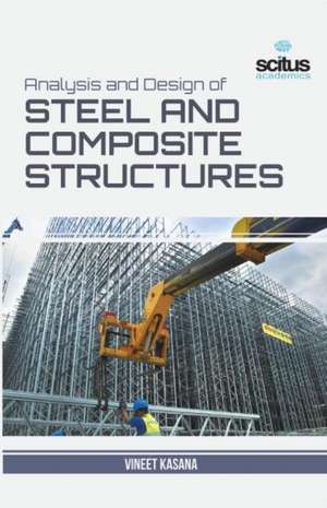 Analysis and Design of Steel and Composite Structures de Harshad Bhandari