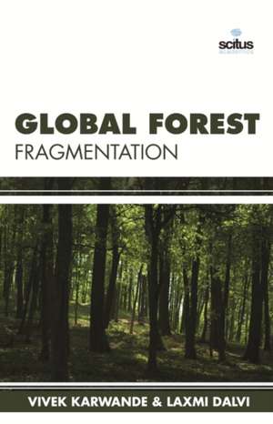 Global Forest Fragmentation de Vivek Karwande