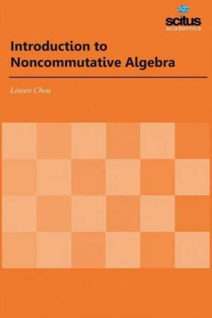 Introduction to Noncommutative Algebra de Linsen Chou