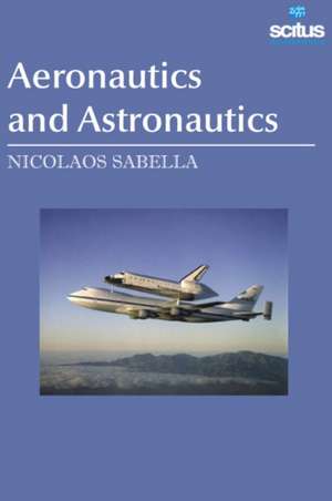 Aeronautics and Astronautics de Nicolaos Sabella