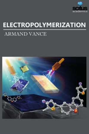 Electropolymerization de Armand Vance