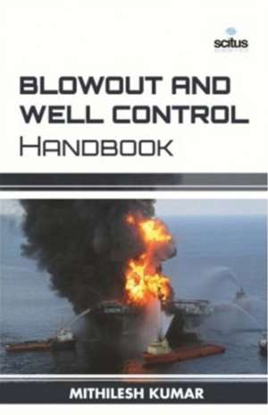 Blowout & Well Control Handbook de Mithilesh Kumar