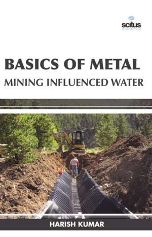 Basics of Metal Mining Influenced Water de Harish Kumar