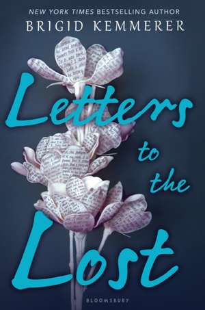 Letters to the Lost de Brigid Kemmerer