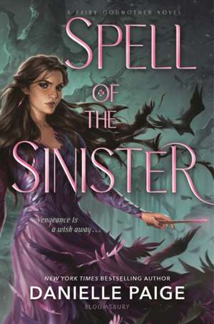 Spell of the Sinister de Danielle Paige