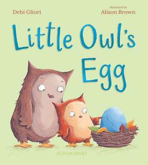 Little Owl's Egg de Debi Gliori