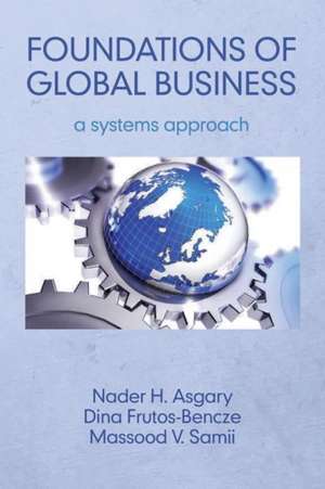 Foundations of Global Business de Nader H. Asgary