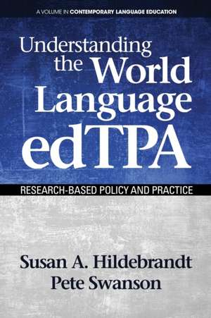 Understanding the World Language edTPA de Susan A. Hildebrandt