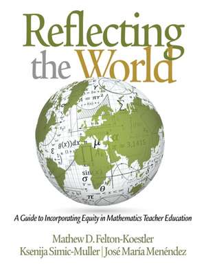 Reflecting the World de Mathew D. Felton-Koestler