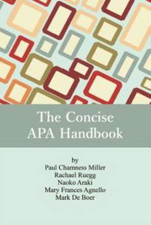 The Concise APA Handbook de Paul Chamness Miller