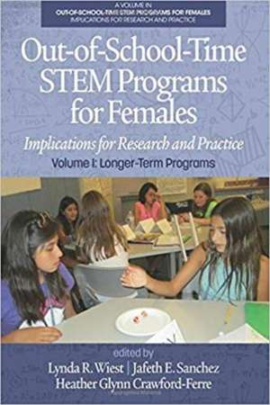 Out-of-School-Time STEM Programs for Females de Heather Glynn Crawford-Ferre