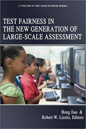 Test Fairness in the New Generation of Large-Scale Assessment de Hong Jiao