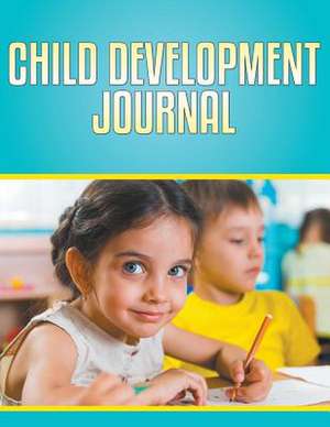 Child Development Journal de Speedy Publishing LLC