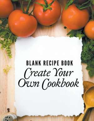 Blank Recipe Book de Speedy Publishing LLC