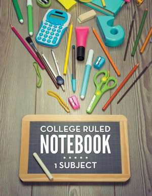 College Ruled Notebook - 1 Subject de Speedy Publishing LLC