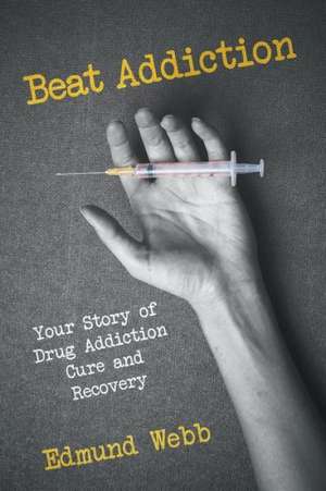 Beat Addiction de Edmund Webb