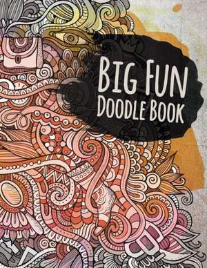 Big Fun Doodle Book de Speedy Publishing LLC