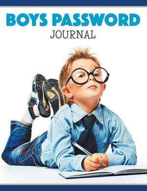 Boys Password Journal de Speedy Publishing LLC