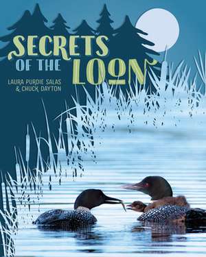 Secrets of the Loon de Laura Purdie Salas