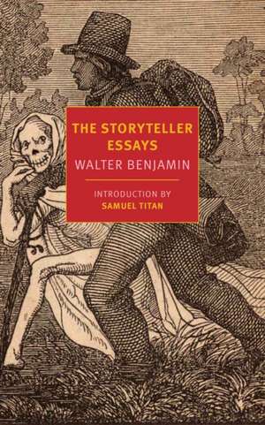 The Storyteller Essays de Walter Benjamin