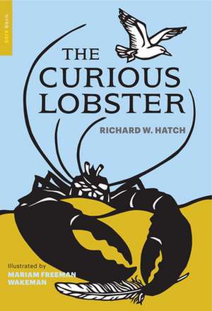 The Curious Lobster de Hatch, Richard Warren