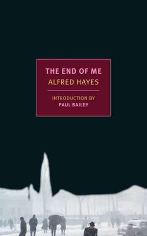 The End of Me de Alfred Hayes