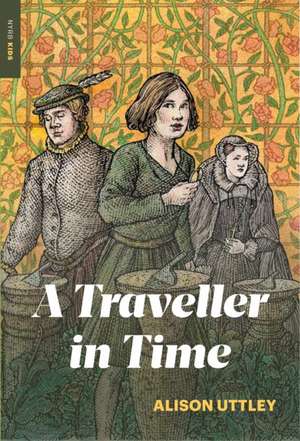 A Traveller in Time de Alison Uttley