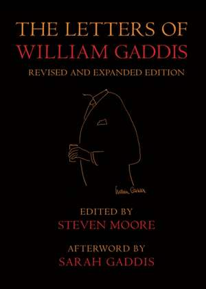 The Letters of William Gaddis de William Gaddis