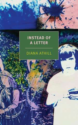 Instead of a Letter de Diana Athill