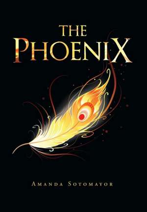 The Phoenix de Amanda Sotomayor