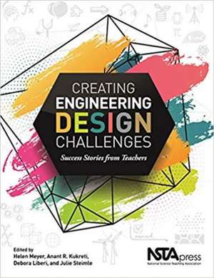 Creating Engineering Design Challenges de Anant R. Kukreti 