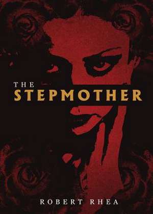 The Stepmother de Robert Rhea