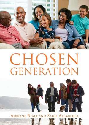 Chosen Generation de Adriane Blair