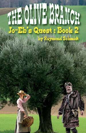 Jo-Eb's Quest de Raymond Schmidt