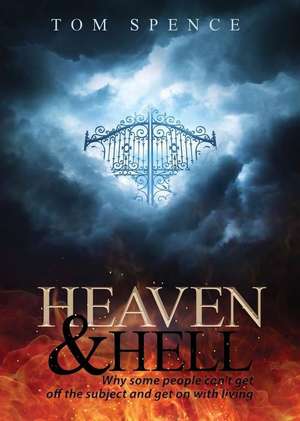 Heaven and Hell de Tom Spence