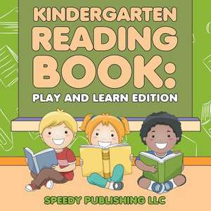 Kindergarten Reading Book de Speedy Publishing LLC