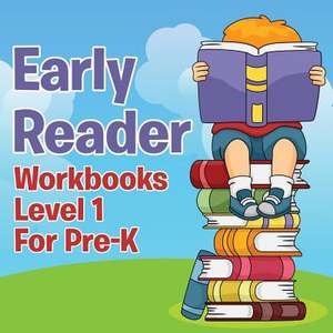 Early Reader Workbooks level 1 For Pre-K de Speedy Publishing Llc