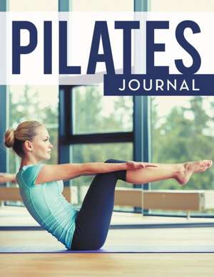 Pilates Journal de Speedy Publishing LLC