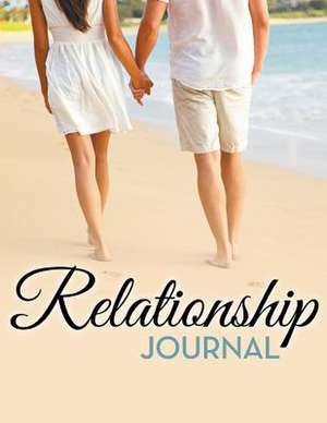 Relationship Journal de Speedy Publishing LLC