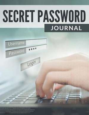 Secret Password Journal de Speedy Publishing LLC