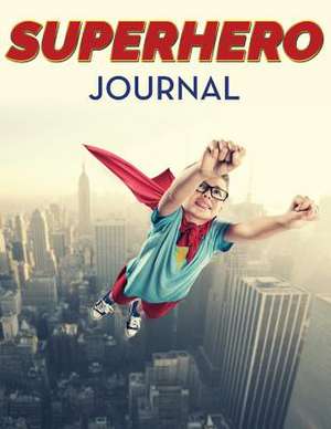 Superhero Journal de Speedy Publishing LLC