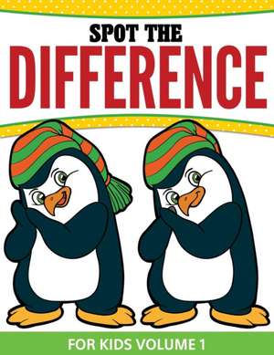 Spot The Difference For Kids de Speedy Publishing Llc