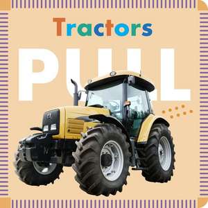 Tractors Pull de Rebecca Stromstad Glaser