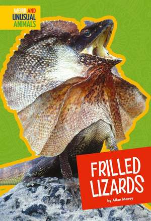 Frilled Lizards de Allan Morey