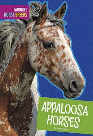 Appaloosa Horses de Carl Meister