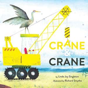 Crane and Crane de Linda Joy Singleton