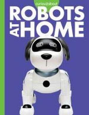 Curious about Robots at Home de Gail Terp